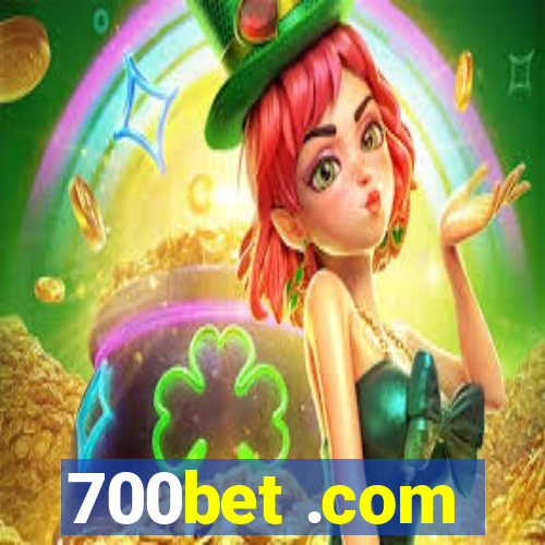 700bet .com